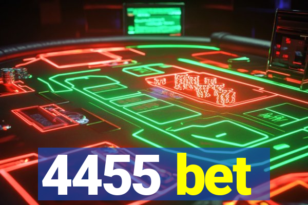 4455 bet